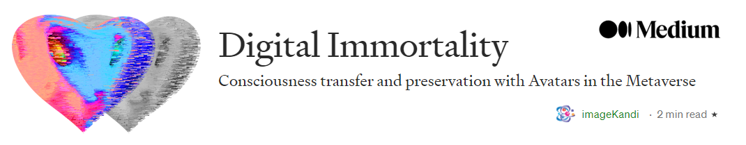 Digital Immortality