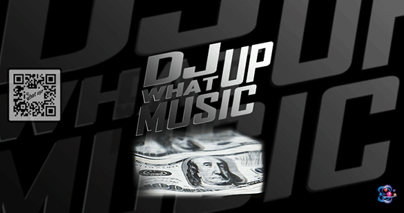 DJ What Up Music Float Money
